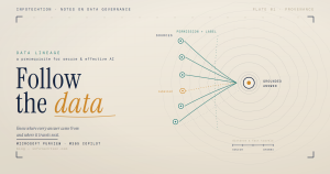 Follow the data: lineage as a prerequisite for secure and effective AI
